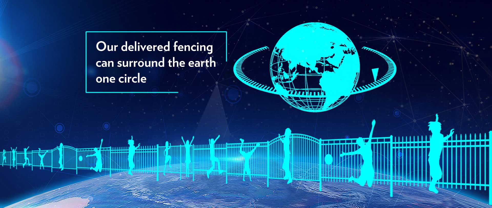 Our delivered fencing can surround the world one circle